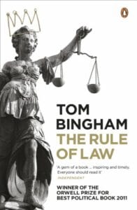 The Rule of Law - Tom Bingham