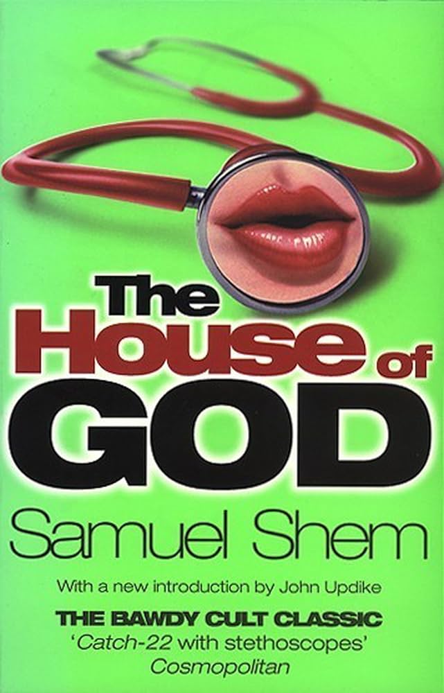 The House of God, Samuel Shem