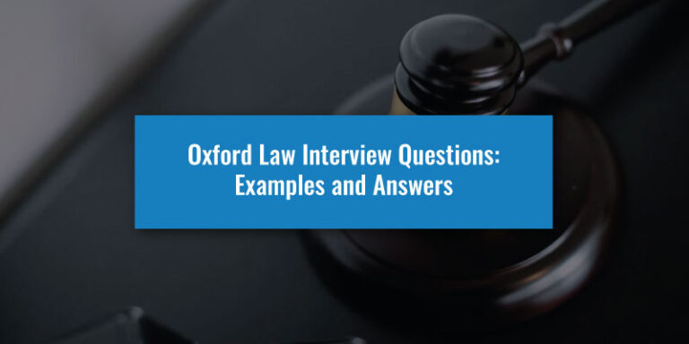 oxford Law Interview Questions: Examples and Answers