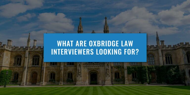 what-are-law-oxbridge-admissions-tutors-looking-for