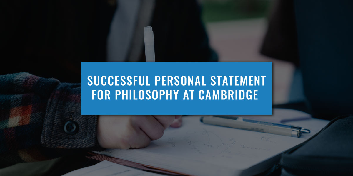Successful Personal Statement For Philosophy At Cambridge