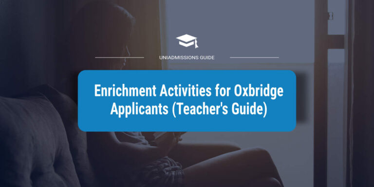 Enrichment Activities for Oxbridge Applicants