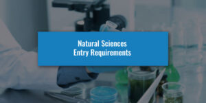 Natural Sciences Entry Requirements