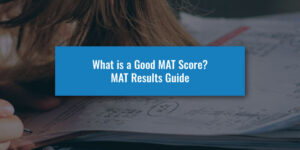 What Is A Good MAT Score? MAT Results Guide