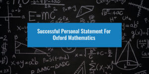 Successful Personal Statement For Oxford Mathematics