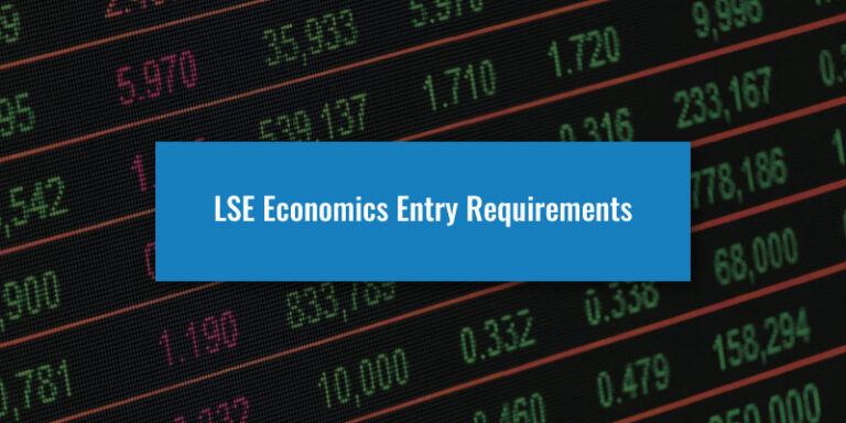 LSE Economics Entry Requirements