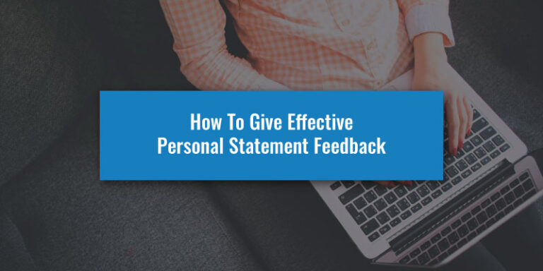 How To Give Effective Personal Statement Feedback