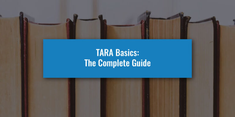 TARA Basics: The Complete Guide