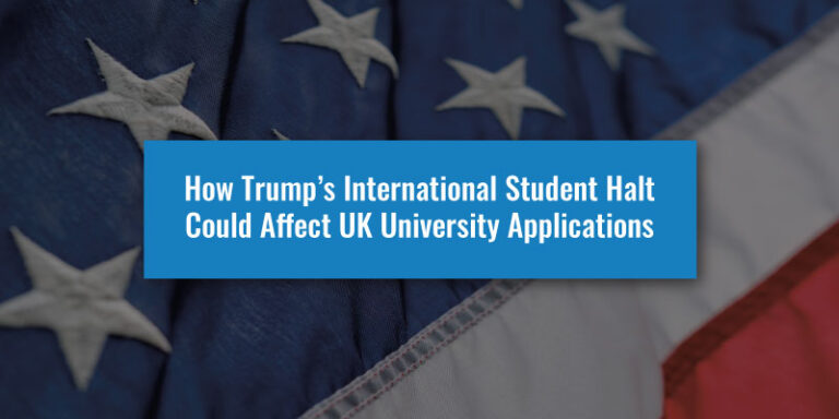 How Trump’s International Student Halt Could Affect UK University Applications