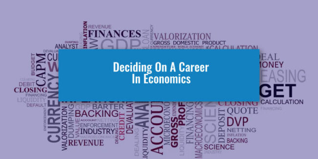 Deciding on Economics as a career