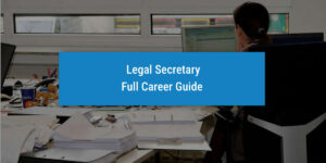 Legal Secretary - Career Guide UniAdmissions