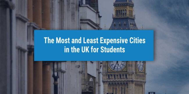 The Most and Least Expensive Cities in the UK for Students