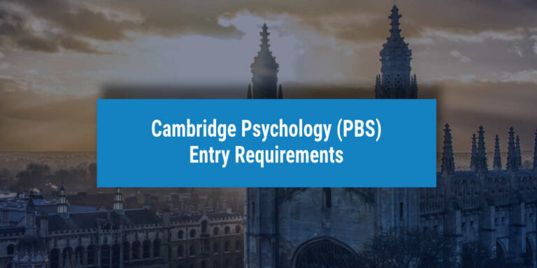 Cambridge Psychology (PBS) Entry Requirements