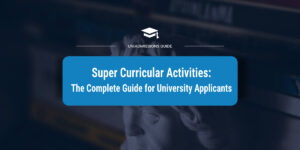 Super curricular activites: The Complete Guide