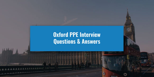 Oxford PPE Interview Questions and Answers